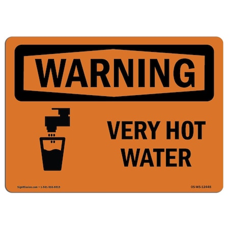 OSHA WARNING Sign, Very Hot Water W/ Symbol, 14in X 10in Rigid Plastic